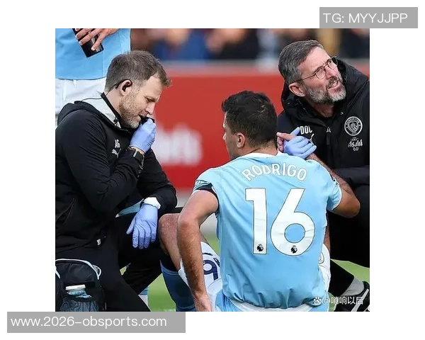 罗德里因伤缺席西班牙国家队曼城已提交伤情报告给西足协